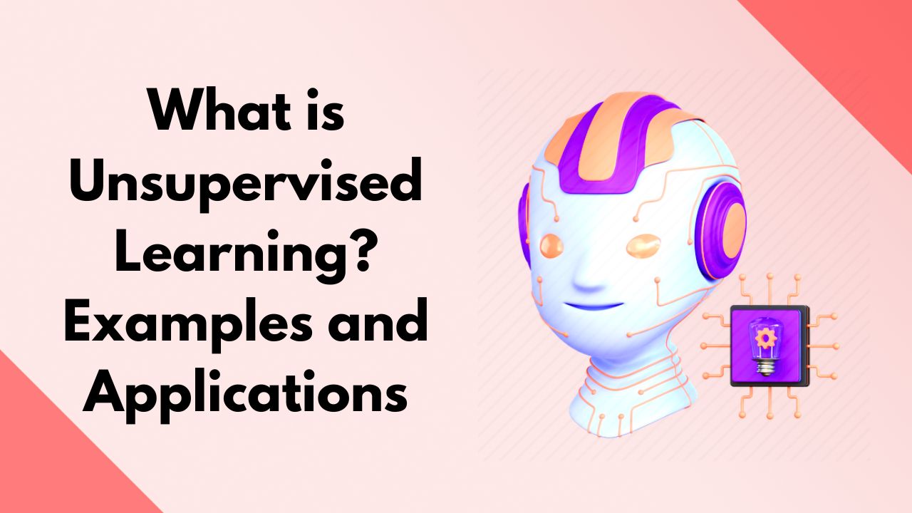 Unsupervised Learning